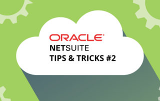NetSuite Tips & Tricks #2