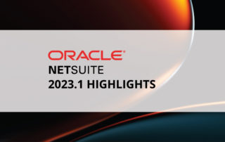 NetSuite 2023.1 Highlights