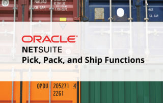 NetSuite Pick, Pack, and Ship