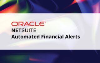 Netsuite Automated Alerts and Saved Searches