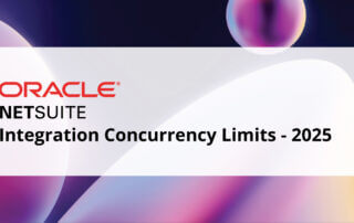 NetSuite Integrations Concurrency Limits 2025