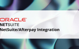 NetSuite Afterpay Integration Blog